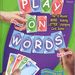 Board Game: Play On Words