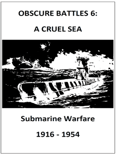 Obscure Battles 6: A Cruel Sea