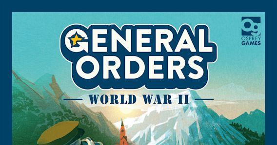 general orders world war 2 board game
