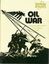 Board Game: Oil War: American Intervention in the Persian Gulf