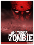 All Things Zombie: Evolution
