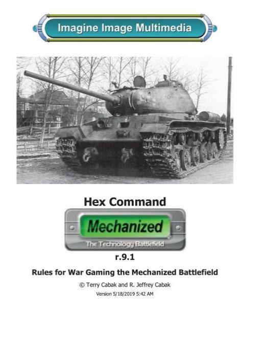 Hex Command: Mechanized – Rules for War Gaming The Mechanized Battlefield