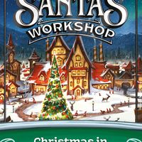 Santa's Workshop (Second Edition): Christmas in July