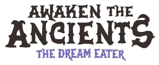 Cover art for Awaken the Ancients: The Dream Eater