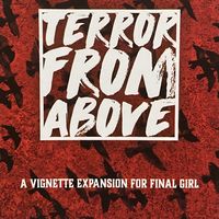 Final Girl: Terror From Above