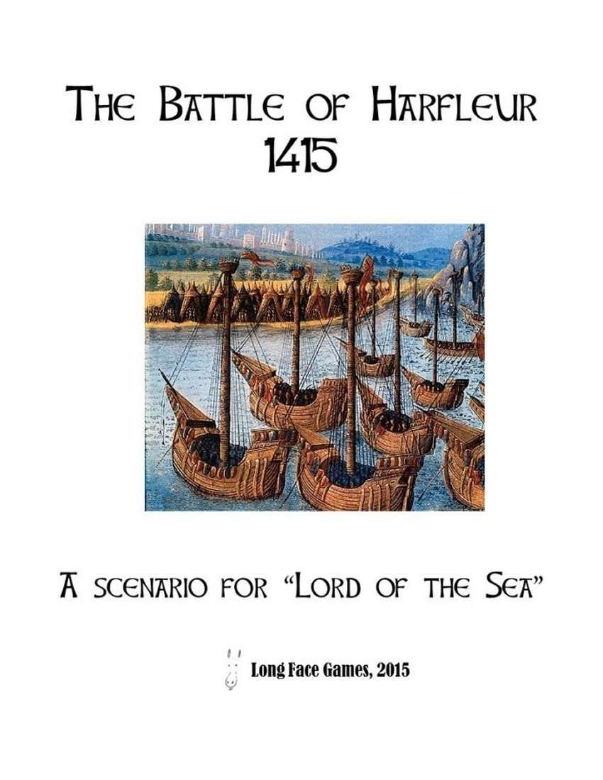 The Battle of Harfleur 1415: A Scenario for Lord of the Sea cover