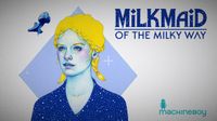 Video Game: Milkmaid of the Milky Way