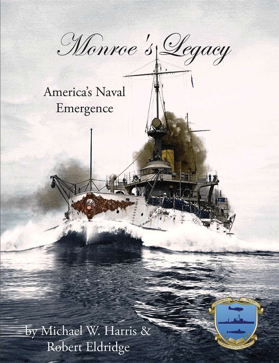 Dawn of the Battleship: Monroe&#039;s Legacy