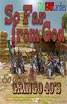 So Far from God: A Sharp Practice Supplement for the US Mexican War