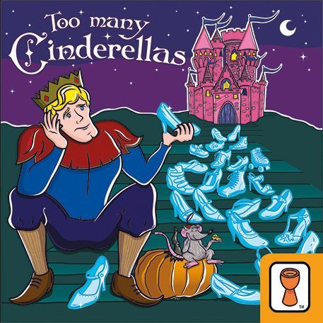 Board Game: Too Many Cinderellas