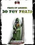 RPG Item: Feats of Legend: 30 Fey Feats