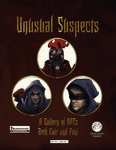 RPG Item: Unusual Suspects: A Gallery of NPCs Both Fair and Foul