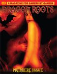Issue: Dragon Roots Magazine (Issue 0)