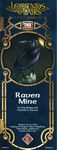 RPG Item: Series I Number 6: Raven Mine