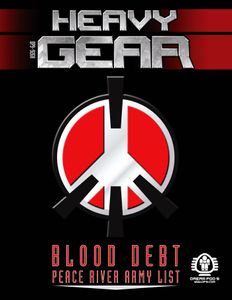 Heavy Gear Blitz! Blood Debt; Peace River Army List