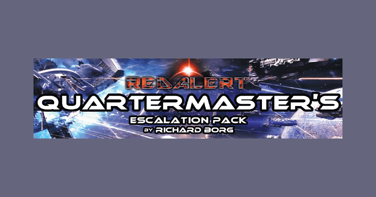Quartermaster Escalation Pack by Richard Borg Red Alert 