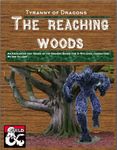 RPG Item: The Reaching Woods