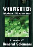 Warfighter Shadow War: Expansion #57 – General Soleimani