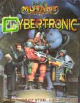 RPG Item: Cybertronic - The Empire of Steel and Stealth