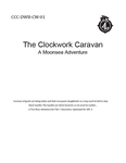 RPG Item: CCC-DWB-CW-01: The Clockwork Caravan: A Moonsea Adventure