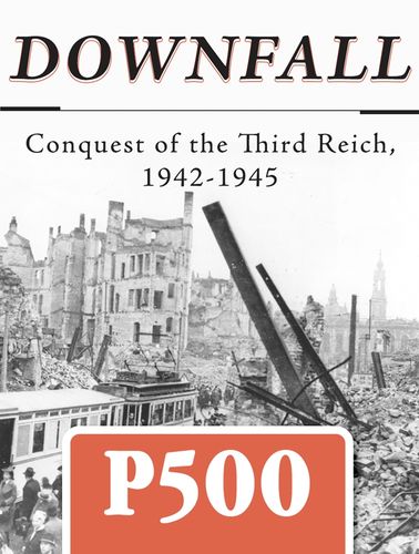 Board Game: Downfall: Conquest of the Third Reich, 1942-1945