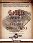 RPG Item: Gothic Grimoires Book Five: To Serve a Prince Undying