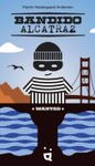 Bandido Alcatraz (10th Anniversary Edition)