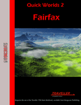 RPG Item: Quick Worlds 02: Fairfax
