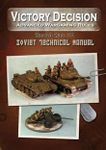 Victory Decision: Advanced Wargaming Rules – World War II: Soviet Technical Manual