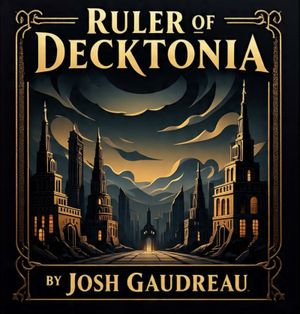 Ruler of Decktonia