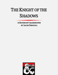 RPG Item: The Knight of the Shadows - A Ravenloft Background