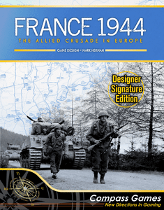 France 1944: The Allied Crusade in Europe – Designer Signature