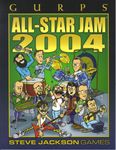 RPG Item: GURPS All-Star Jam 2004