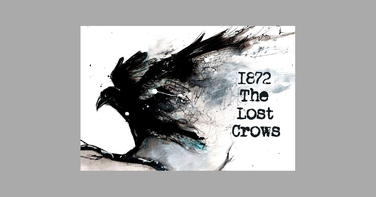 1872 The Lost Crows Board Game BoardGameGeek