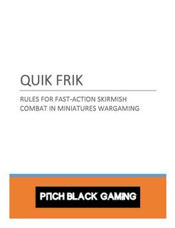 Quik Frik: Rules for Fast-Action Skirmish Combat in Miniatures Wargaming