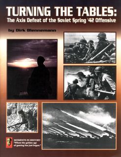 Turning the Tables: The Axis Defeat of the Soviet Spring '42 Offensive