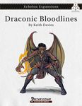 RPG Item: Echelon Expansions: Draconic Bloodlines