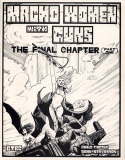 Macho Women with Guns: The Final Chapter (Part One)