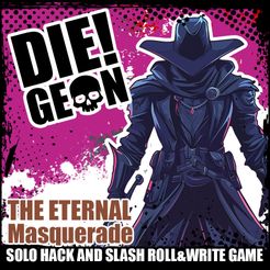 DIE!geon: The Eternal Masquerade