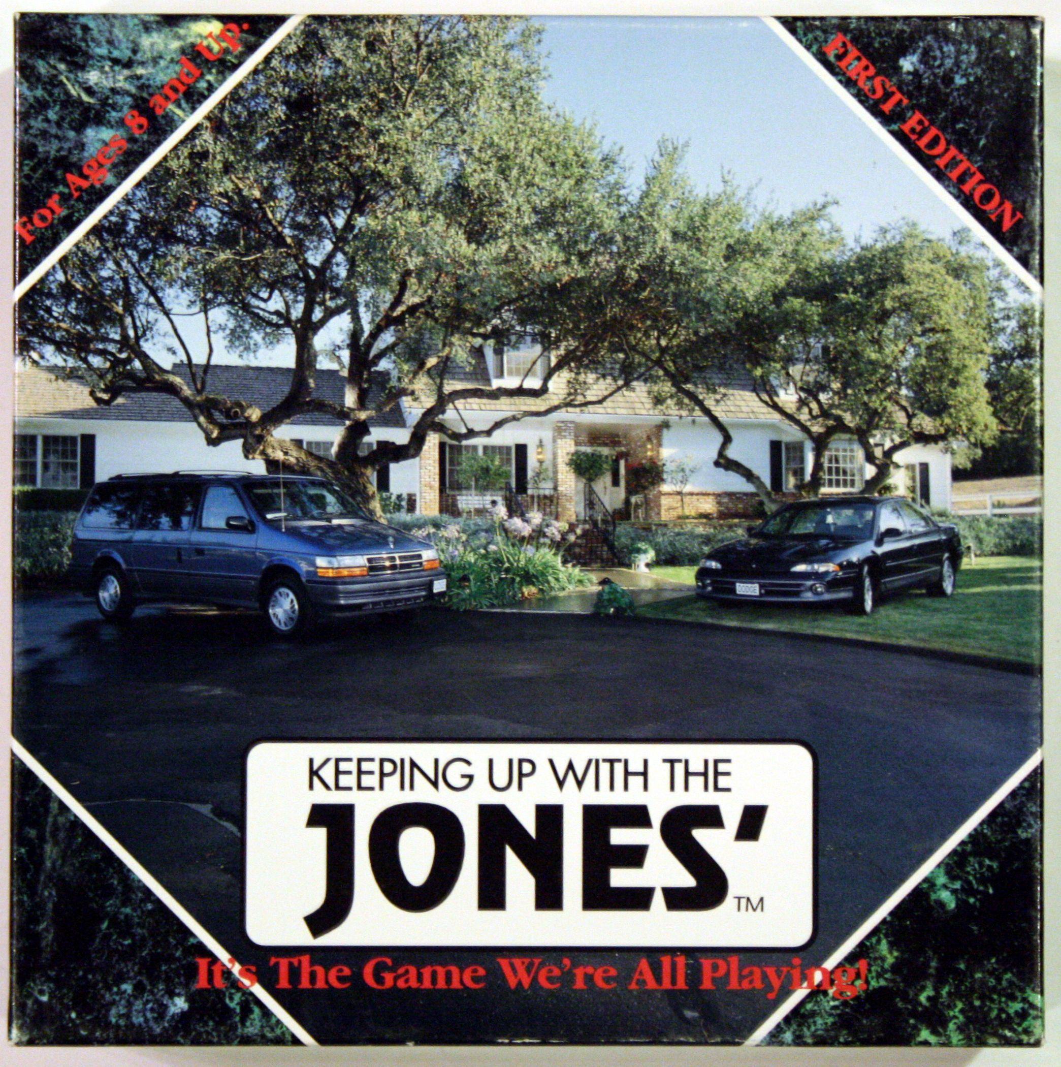 Keeping Up With the Jones'