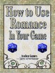 RPG Item: How to Use Romance In Your Game
