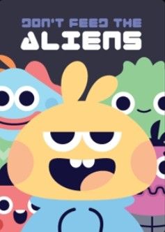 Cover art for Don't Feed the Aliens