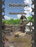RPG Item: DramaScape Fantasy Volume 054: Medieval Camp