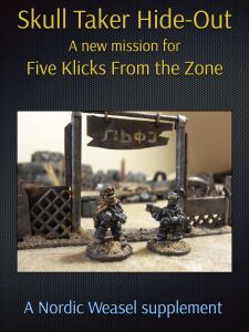 Skull Taker Hide-Out: A New Mission for Five Klicks From the Zone