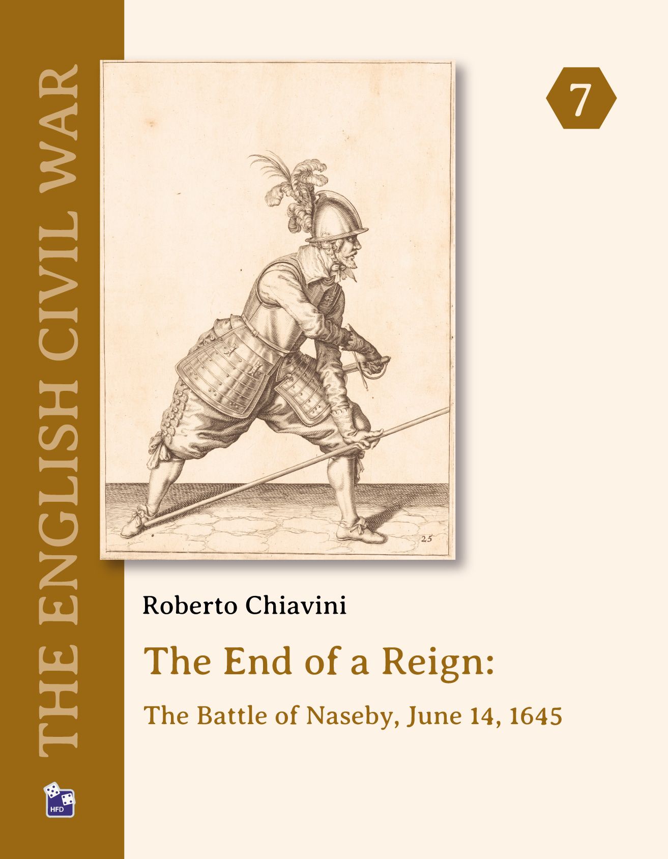 The End of a Reign: The Battle of Naseby, June 14, 1645