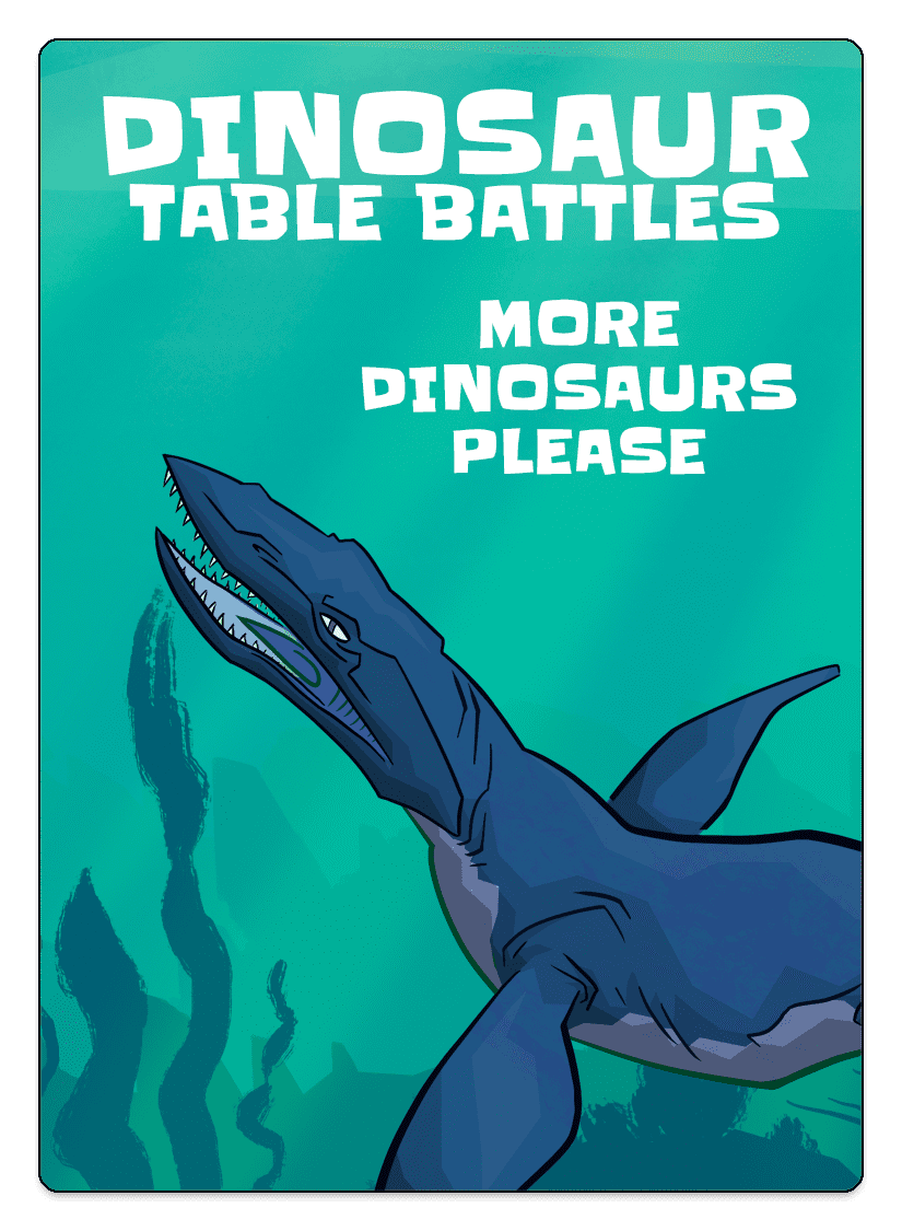 Dinosaur Table Battles: More Dinosaurs, Please cover