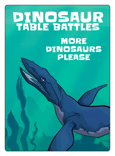 Dinosaur Table Battles: More Dinosaurs, Please
