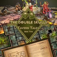 The Double Skulls: Tavern Tales – Book Two