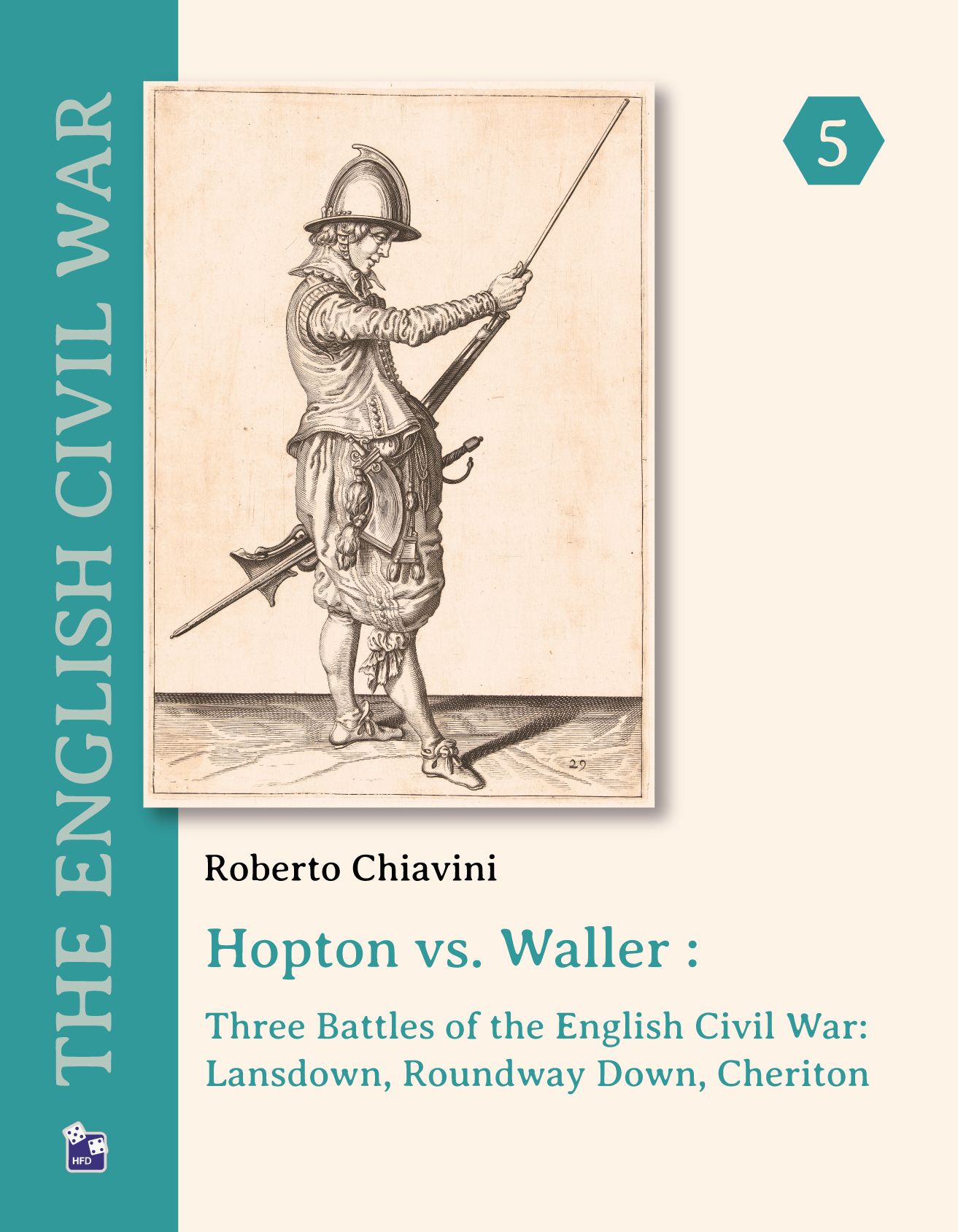Hopton vs. Waller: Three Battles of the English Civil War