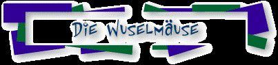 Die Wuselmäuse